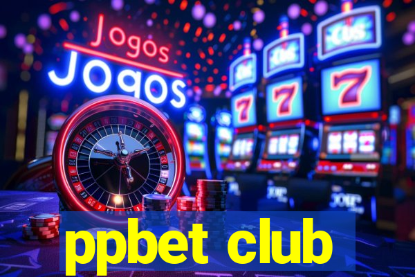 ppbet club